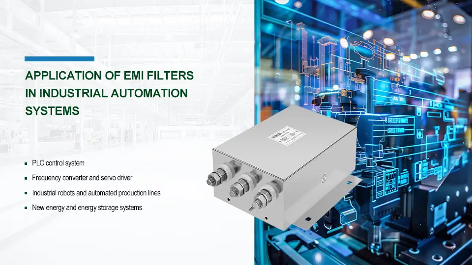 Application of EMI Filters in Industrial Automation Systems